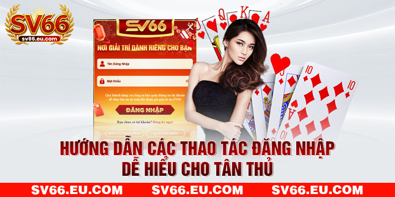 Hướng dẫn các thao tác đăng nhập dễ hiểu cho tân thủ